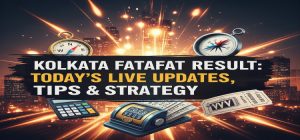 Live Kolkata Fatafat result chart showing today’s winning numbers and prediction tip