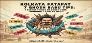 Kolkata Fatafat Ghosh Babu Tips