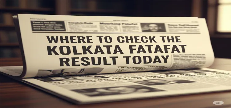kolkata fatafat result today